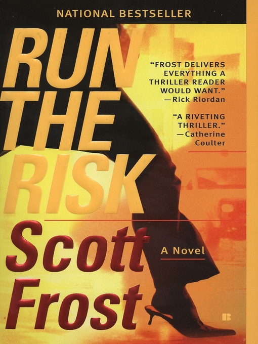Title details for Run the Risk by Scott Frost - Available